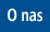 O nas